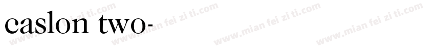 caslon two字体转换